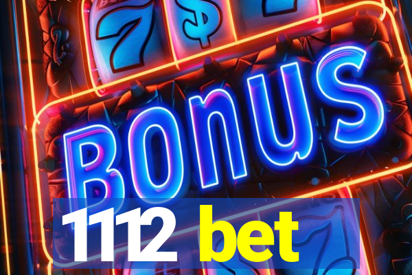 1112 bet